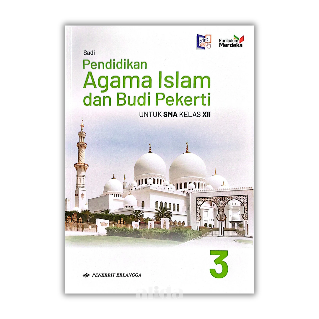 [Kelas 12] Buku Pelajaran SMA/MA PAI Dan Budi Pekerti Kurikulum Merdeka - ERLANGGA