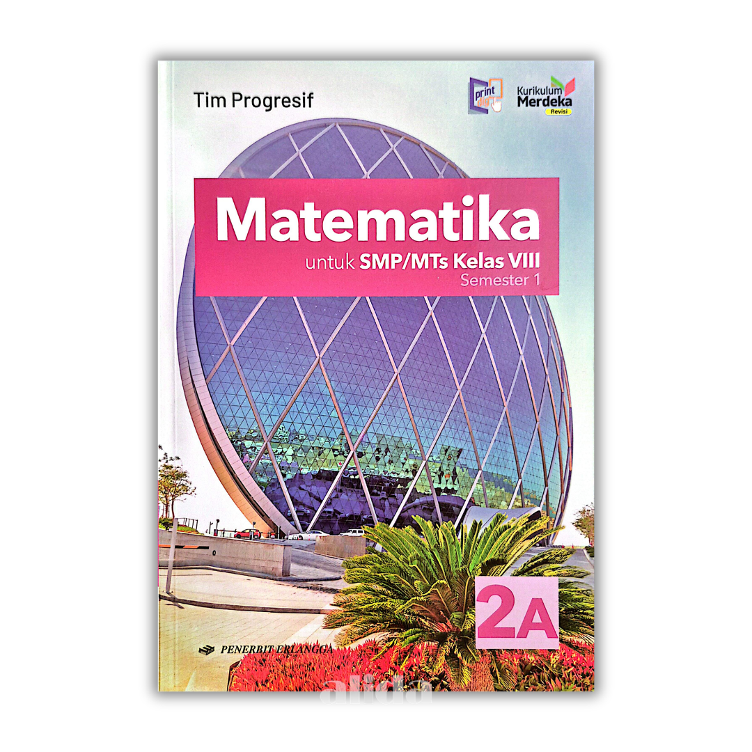 [Kelas 8] Buku Pelajaran SMP/MTS Matematika 2A 2B Kurikulum Merdeka - ERLANGGA