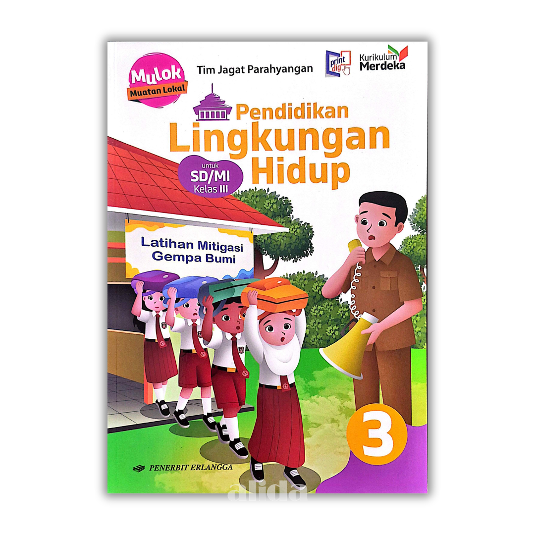 [Kelas 3 Mulok] Buku Pendidikan Lingkungan Hidup SD/MI Kurikulum Merdeka - ERLANGGA