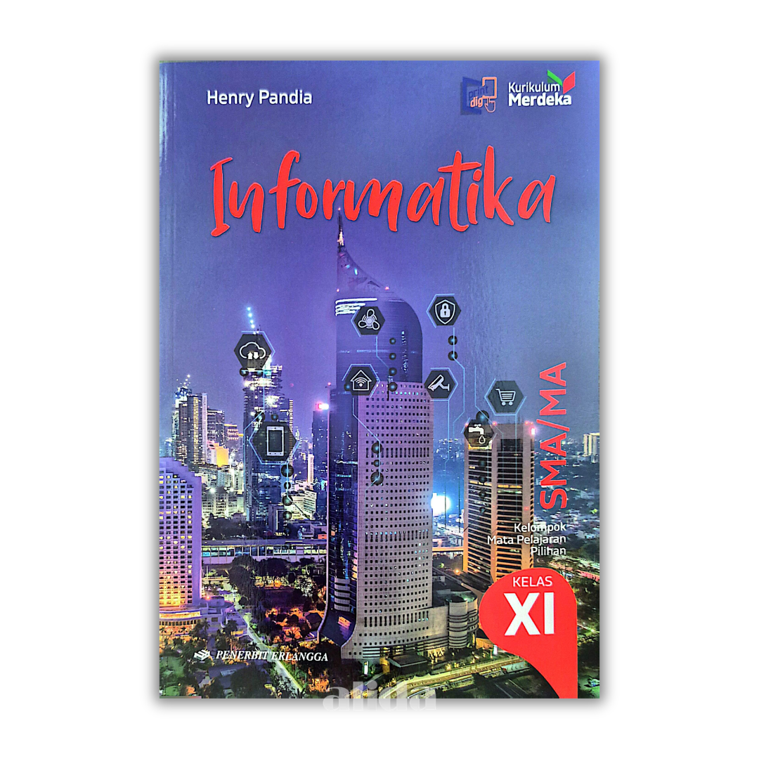 [Kelas 11] Buku Pelajaran SMA/MA Kelompok Pilihan Informatika - ERLANGGA