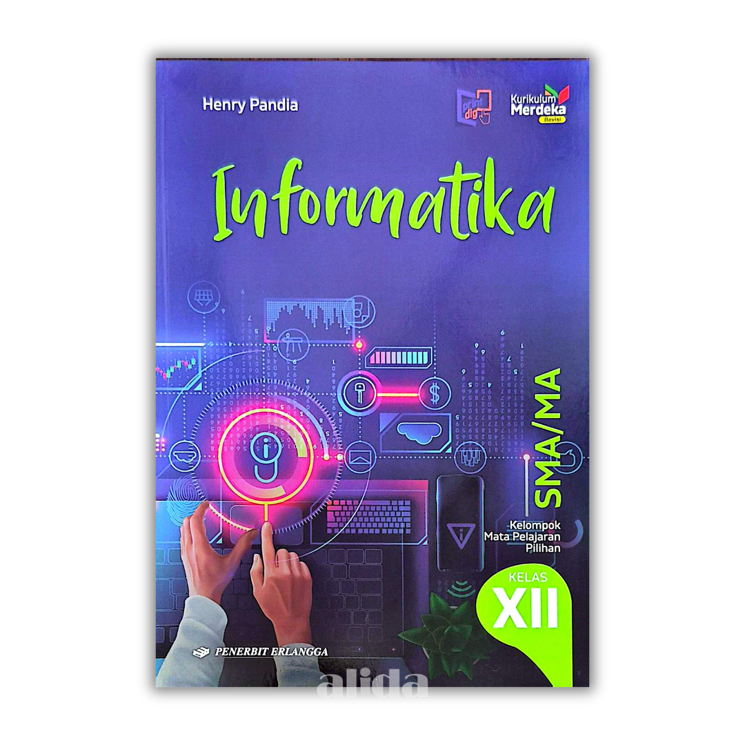 [Kelas 12] Buku Pelajaran SMA/MA Mapel Pilihan Informatika Kurikulum Merdeka - ERLANGGA