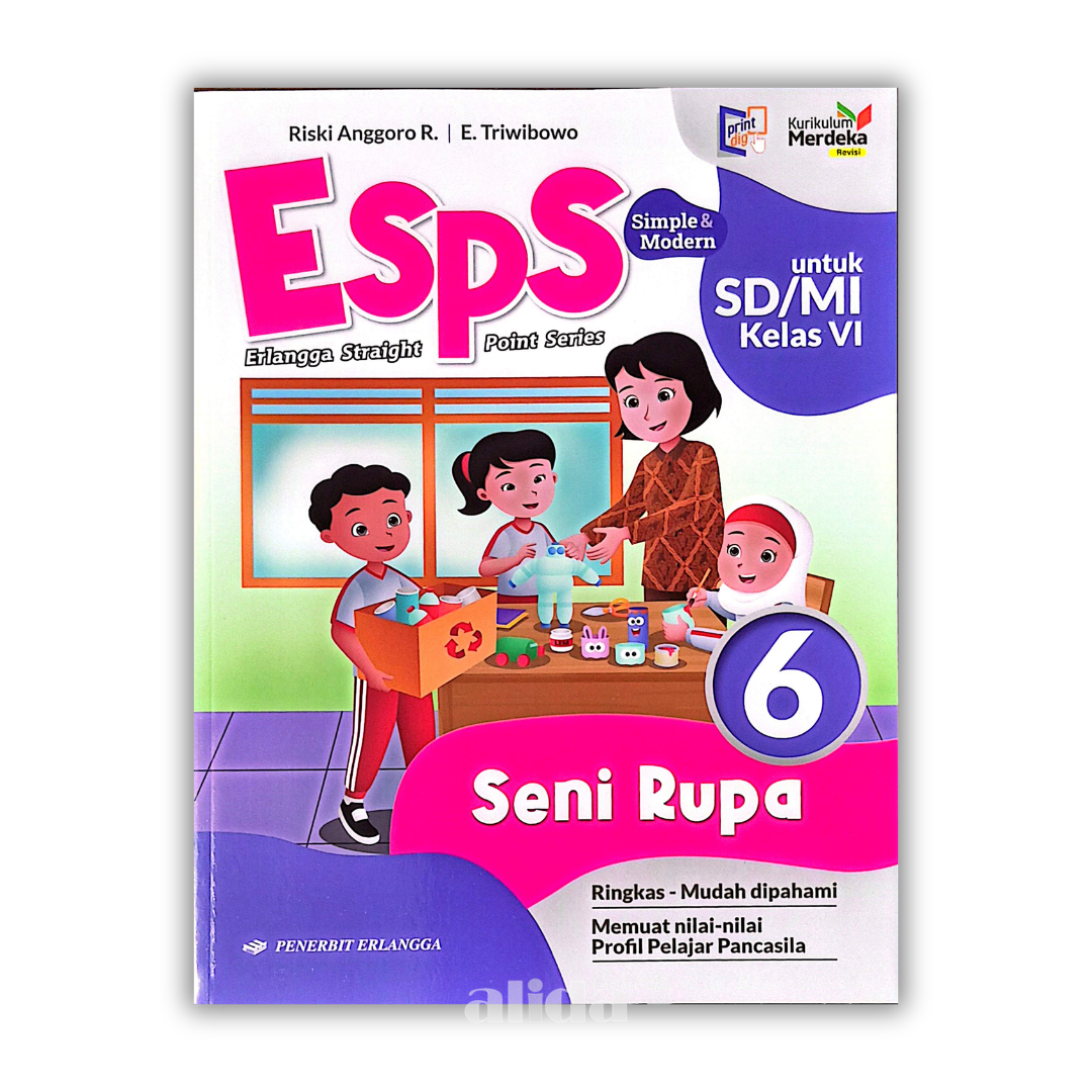 [Kelas 6] ESPS Buku Pelajaran SD/MI Kurikulum Merdeka Seni Rupa - ERLANGGA