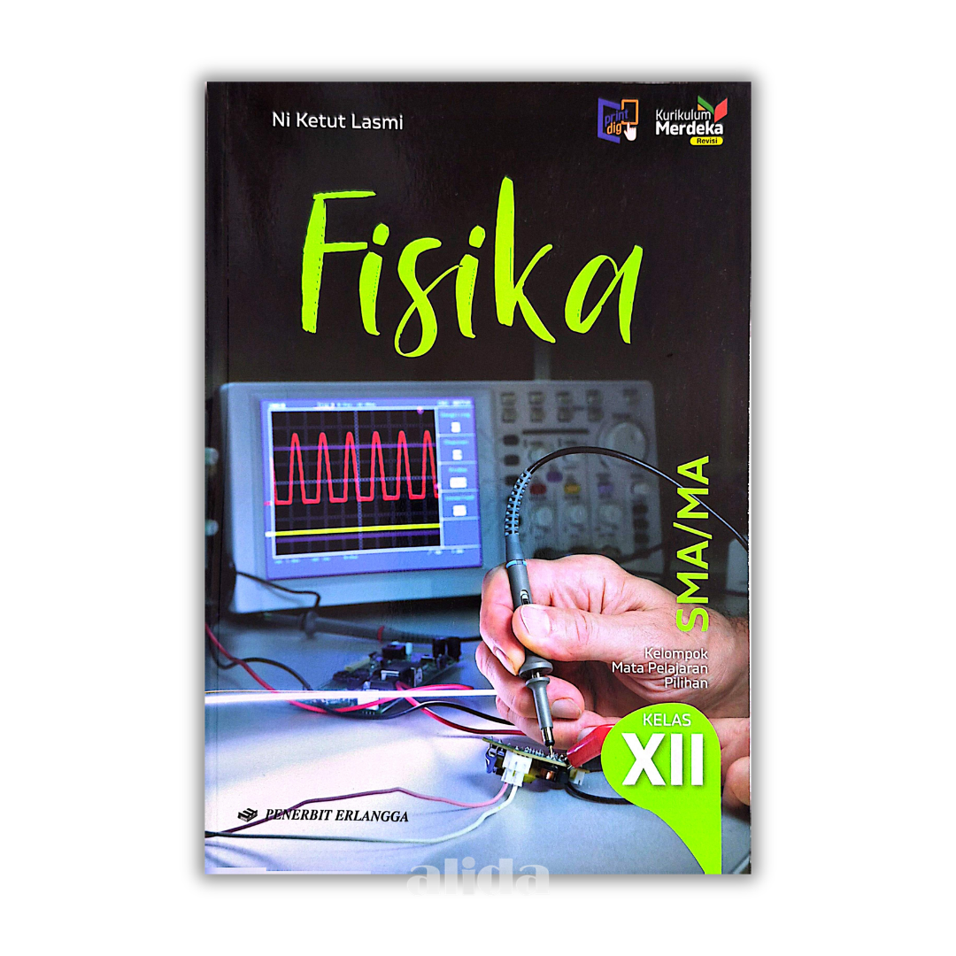 [Kelas 12] Buku Pelajaran SMA/MA Mapel Pilihan Fisika Kurikulum Merdeka - ERLANGGA