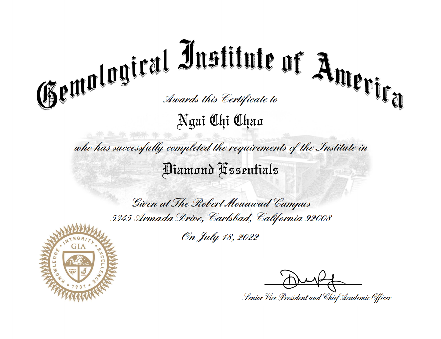 Diploma certificate from the Gemological Institute of America awarded to Ngai Chi Chao for completing the Diamond Essentials course at Robert Mouawad Campus in Carlsbad, California, dated July 18, 2022, featuring the GIA seal and a signature from the Senior Vice President.