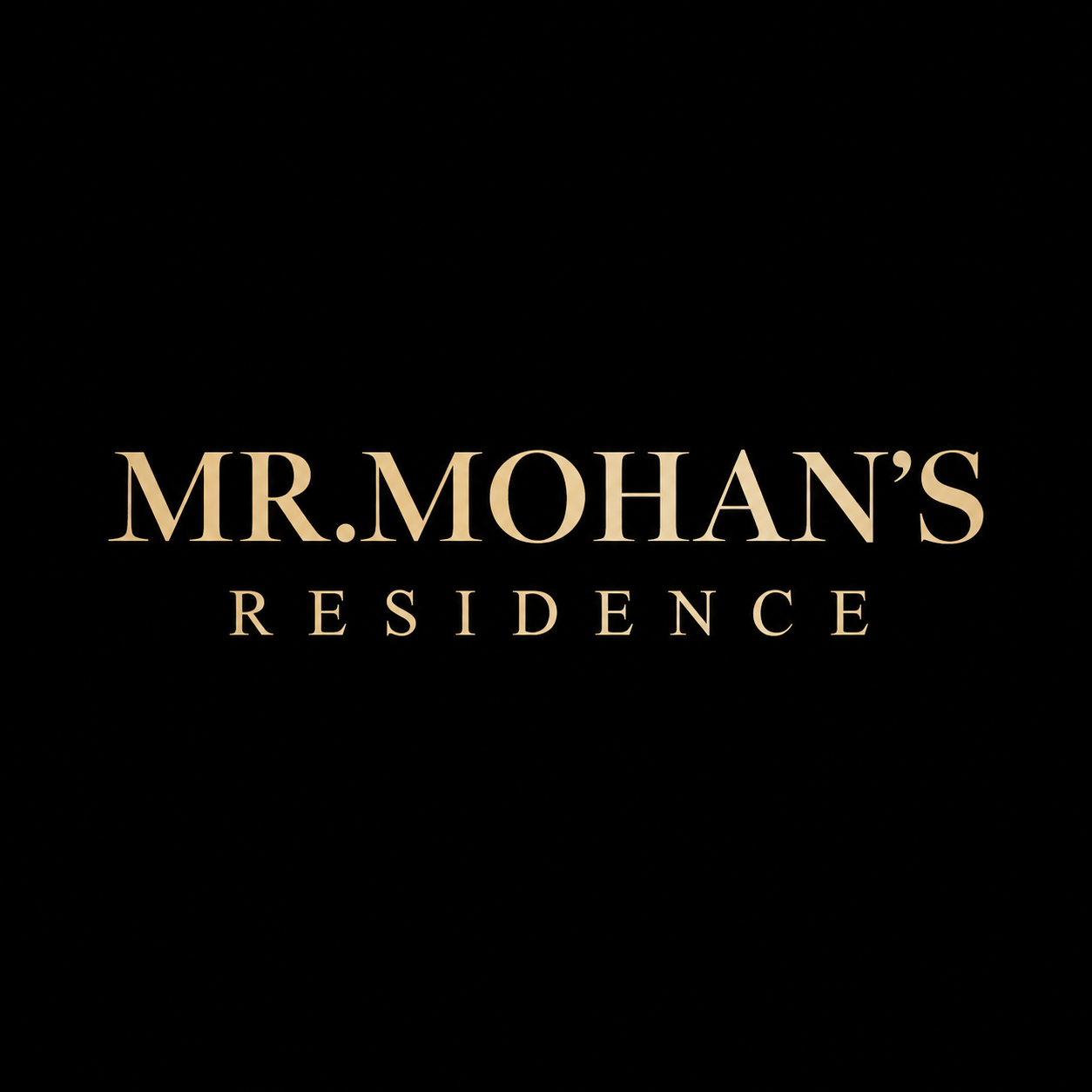 MR.MOHAN'S RESIDENCE