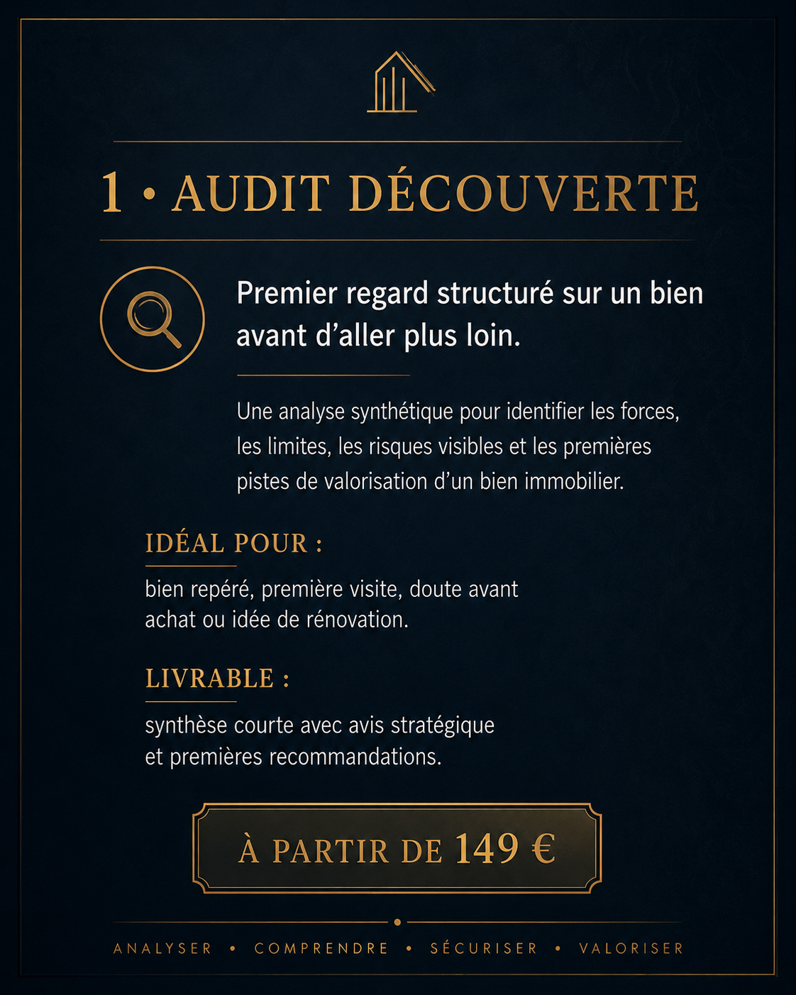 Offre Audit Découverte d’Alexandre Stratégie Immobilière : première analyse immobilière d’un bien repéré pour identifier le potentiel, les risques visibles et les premières pistes de valorisation avant achat ou rénovation.