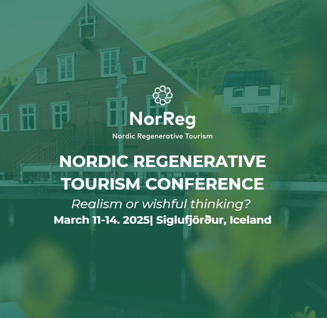 Conference poster for the NorReg Nordic Regenerative Tourism Conference held March 11-14, 2025 in Siglufjörður, Iceland, featuring a large house and a scenic landscape in the background.