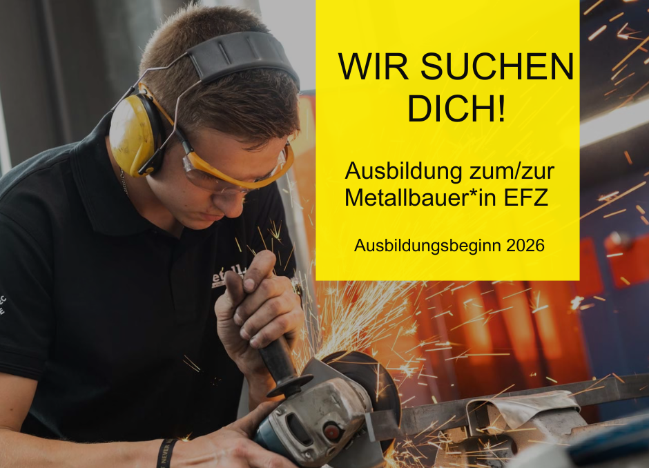 Lehrstelle als Metallbauer/in EFZ frei!