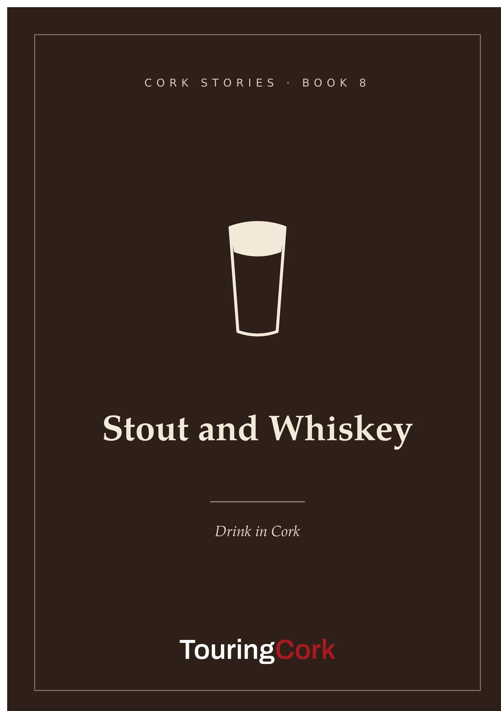 Stout and Whiskey: Drink in Cork