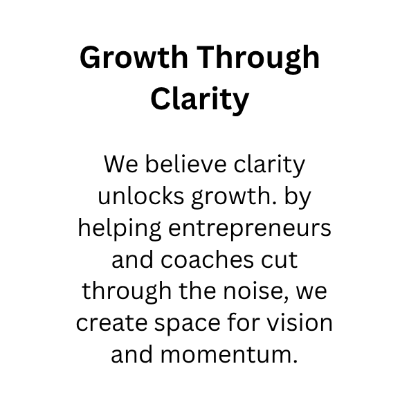 Text-based motivational quote about growth through clarity, aiming to help entrepreneurs and coaches find space for vision and momentum.