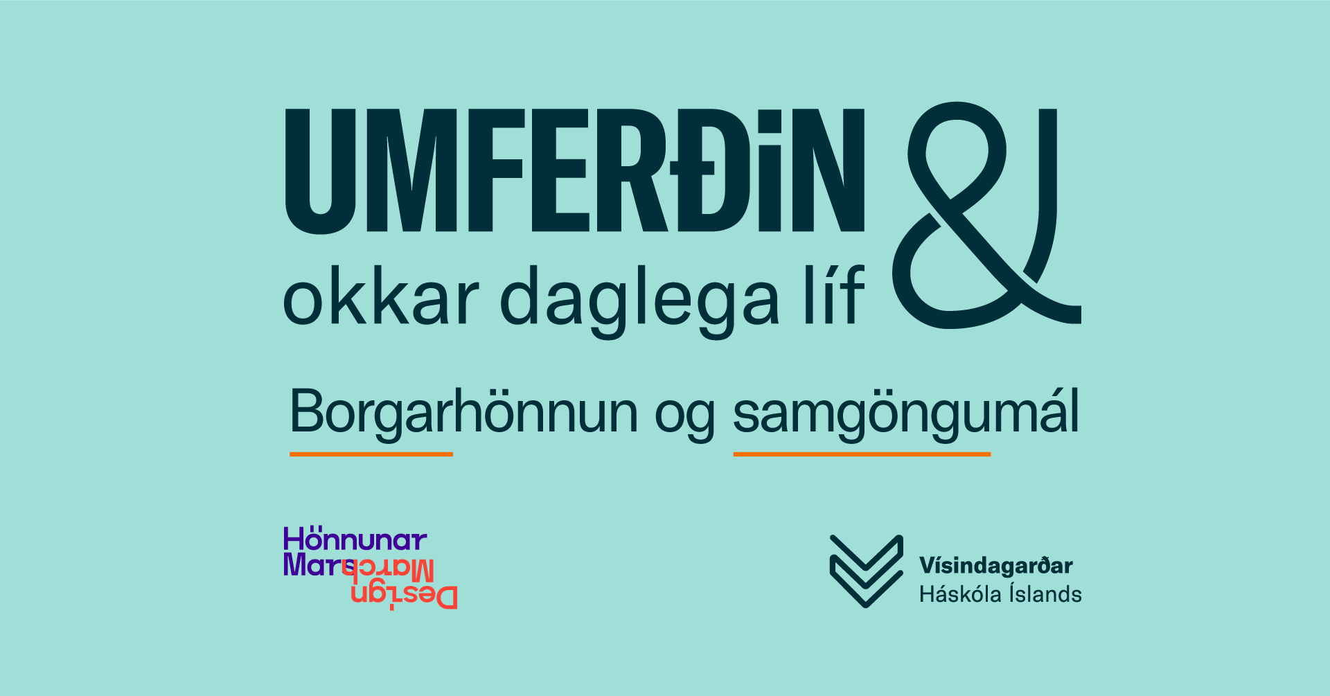Viðburðaröðin Umferðin &amp; okkar daglega líf heldur áfram