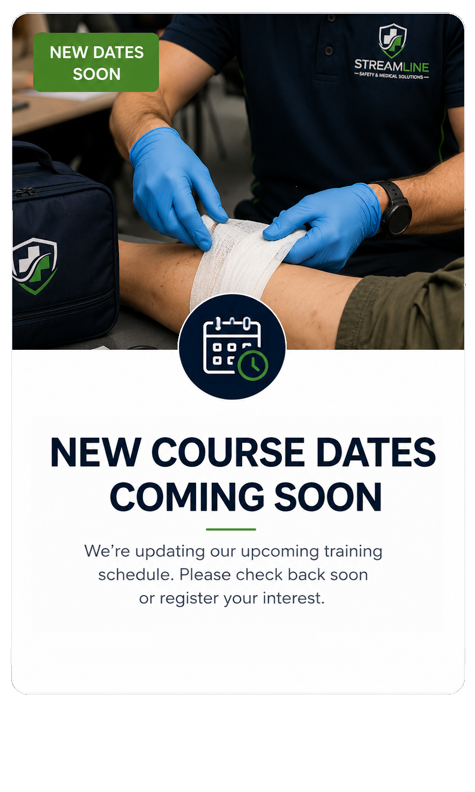 A medical professional placing a bandage on a patient's leg in a clinical setting, with a bag nearby, and a graphic indicating upcoming course dates.