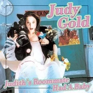 Image of Judy Gold from her album cover titled 'Judith's Roommate Had a Baby'.