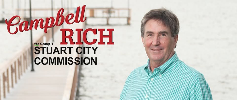 Re-Elect Campbell Rich for Stuart City Commission, Group 1 