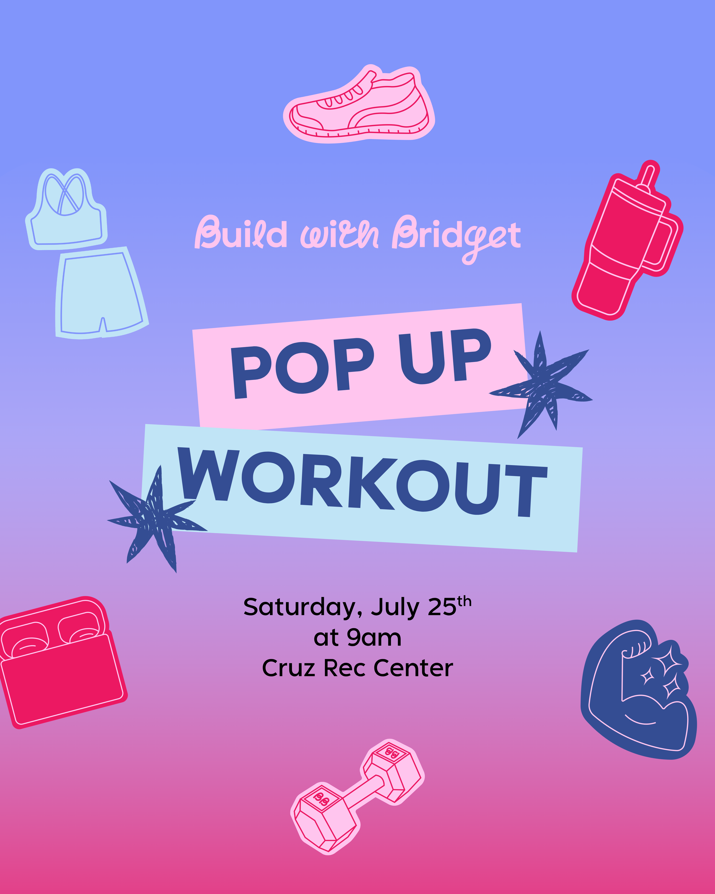 7.25.26 - Build with Bridget Pop Up