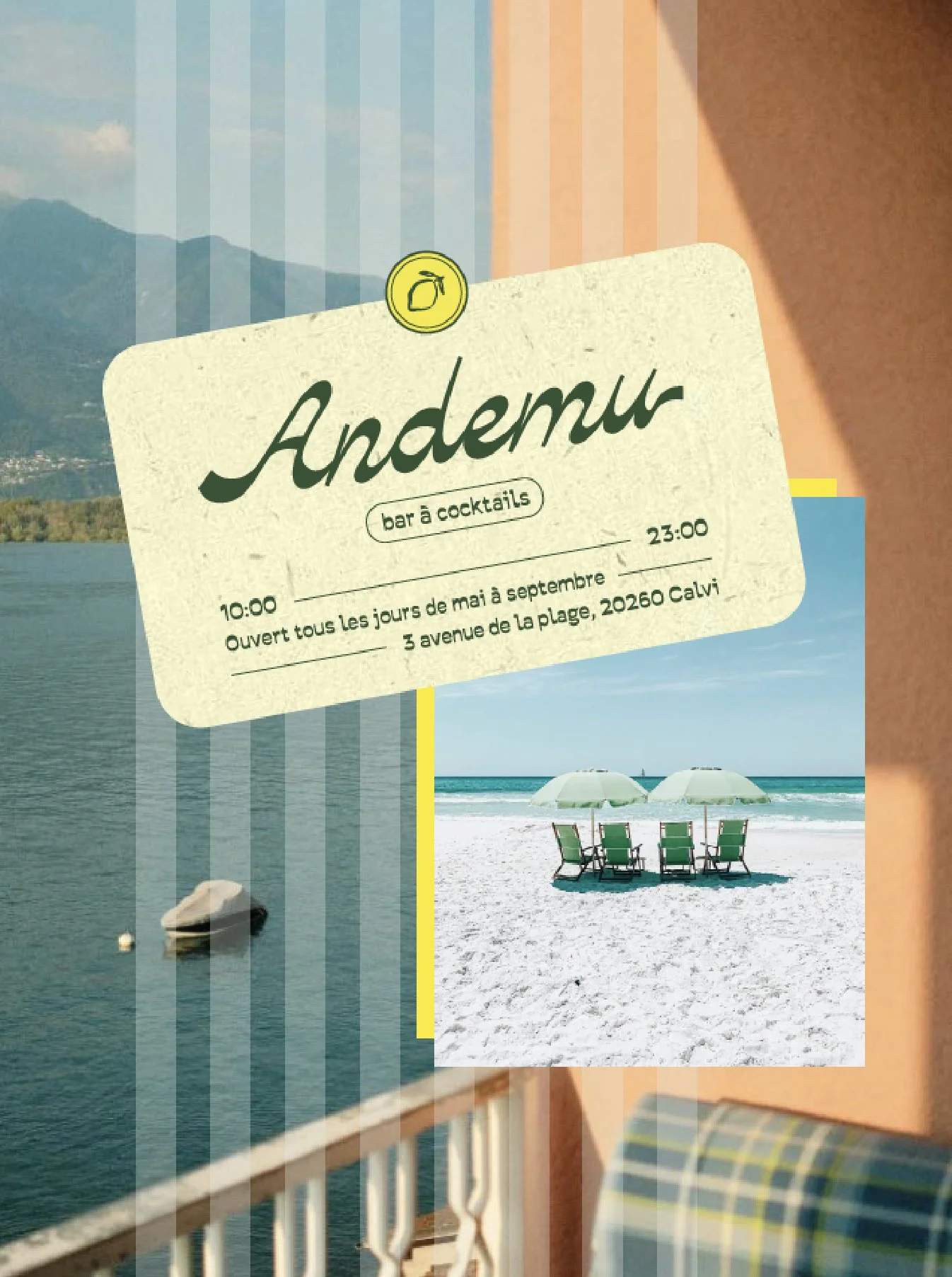 Une affiche de bar à cocktails nommé 'Andemu' avec les heures d'ouverture, située à Calvi, avec une vue de la mer, des parasols et des chaises sur une plage de sable