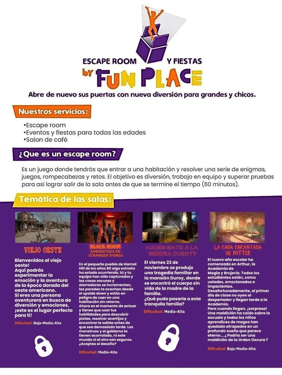 Publicidad de un lugar llamado Fun Place, un escape room y espacio para fiestas con diferentes temas: Viejo Oeste, Black Room, Mansión Duroy y La Casa Encantada de Potter. Incluye descripción y niveles de dificultad.