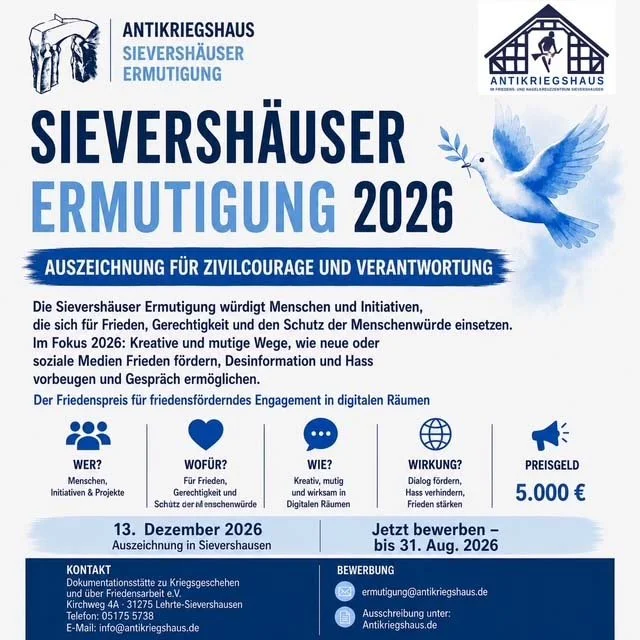 Wir sind eingebunden in die PR zur Vergabe der "Sievershäuser Ermutigung". Die "Dokumentationsstätte Sievershausen" verleiht hier 2026 in Zusammenarbeit mit der Stiftung "Frieden ist ein Menschenrecht" (Partner ev. Kirche) den bekannten international