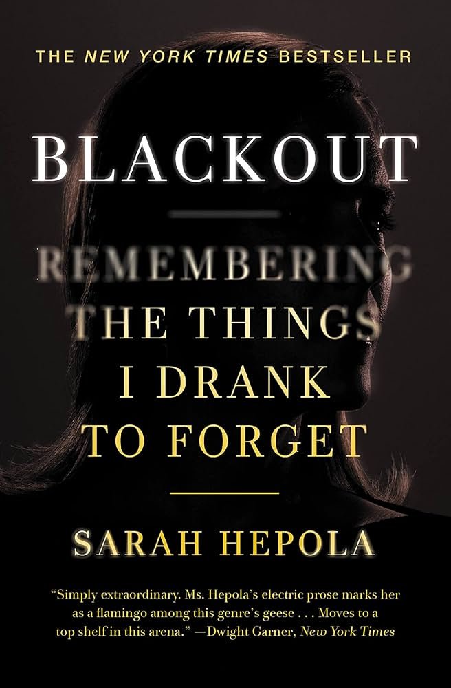 Book cover of "Blackout" by Sarah Hepola, with the title and author's name, and a silhouette of a woman's face as the background.