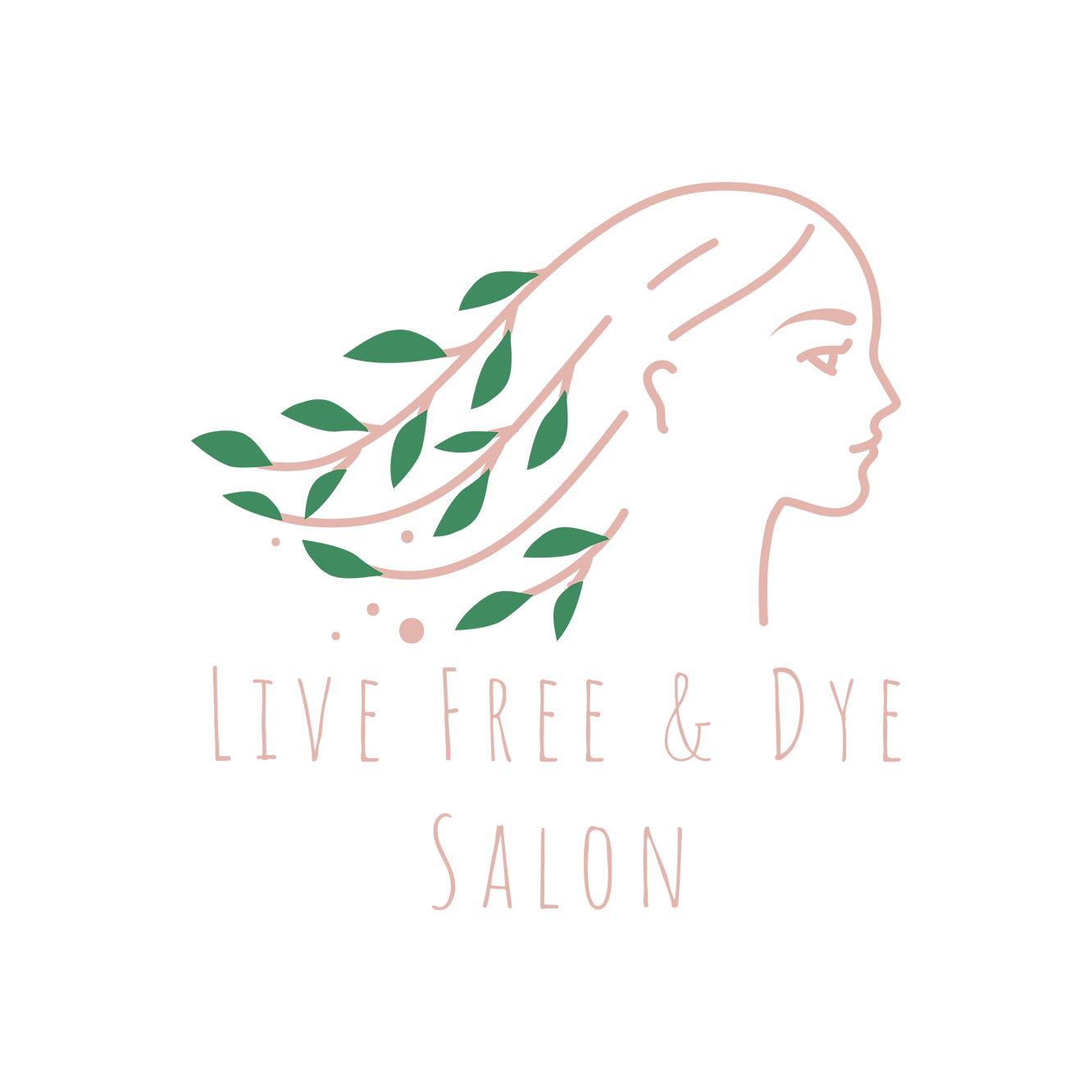 Logo for Live Free & Dye Salon featuring an outline of a woman's face with flowing hair made of green leaves and the salon name written below.