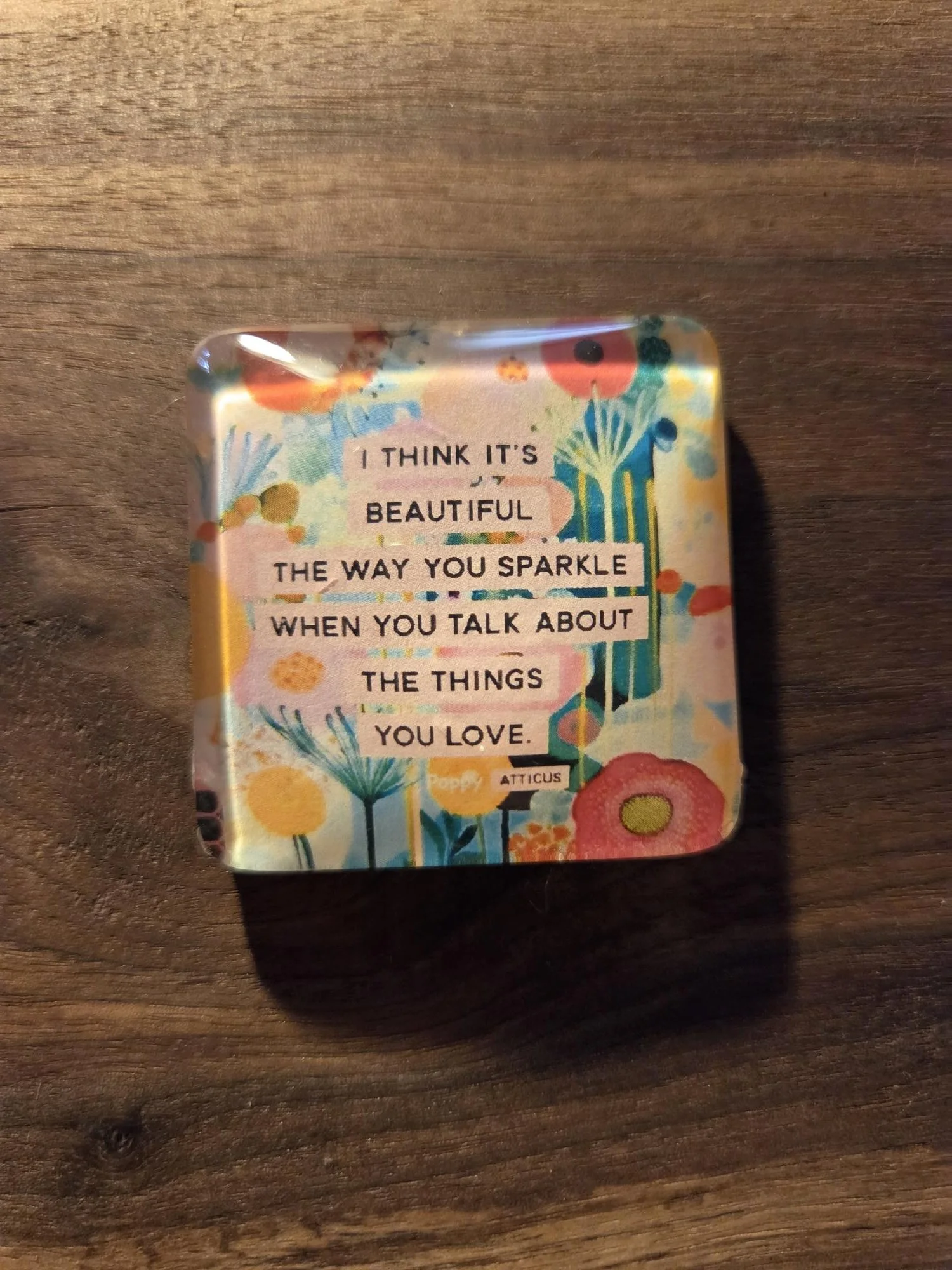 ✨Sparkle When You Talk About What You Love Glass Magnet