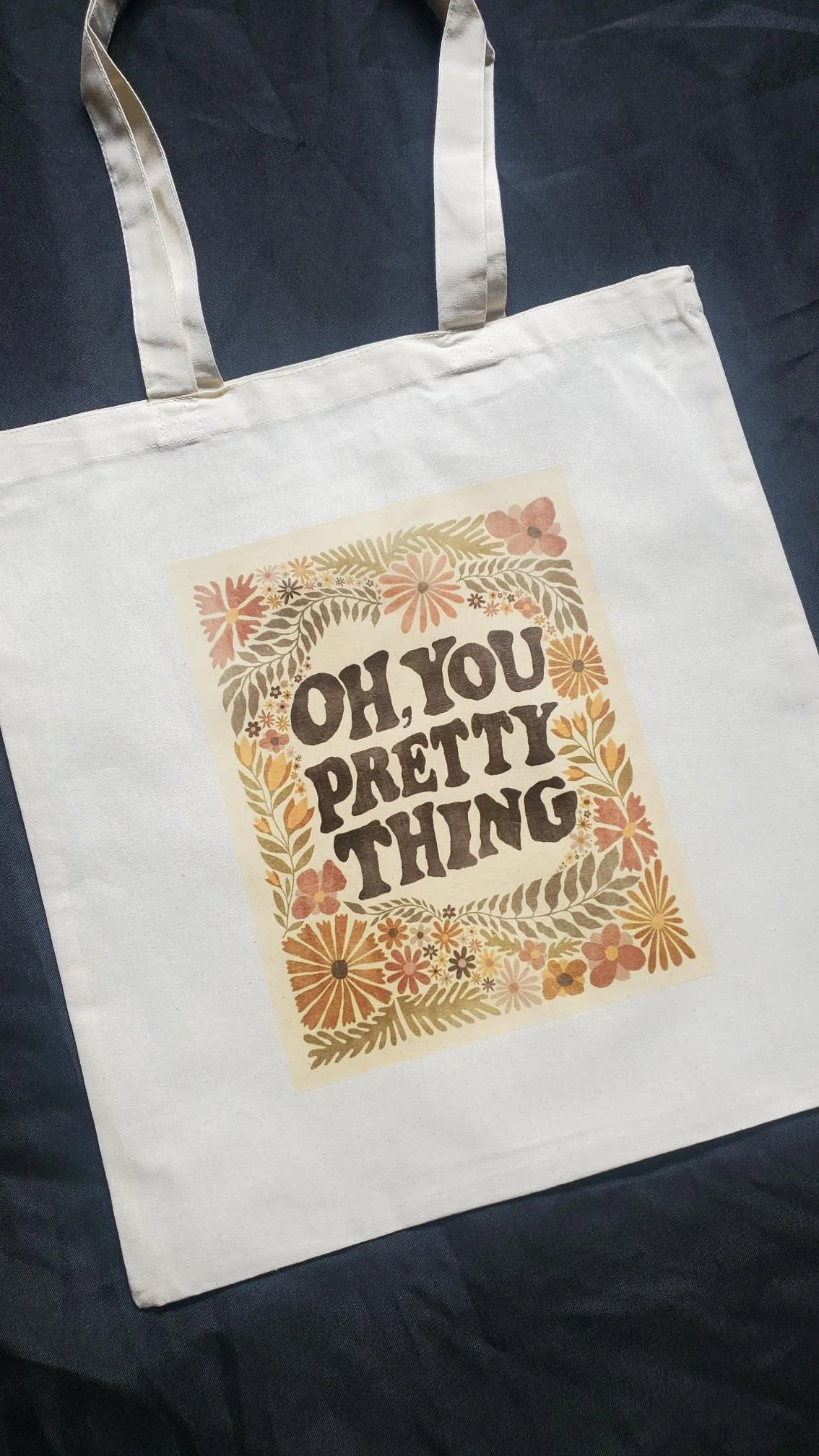 🤍 Oh You Pretty Thing Tote Bag