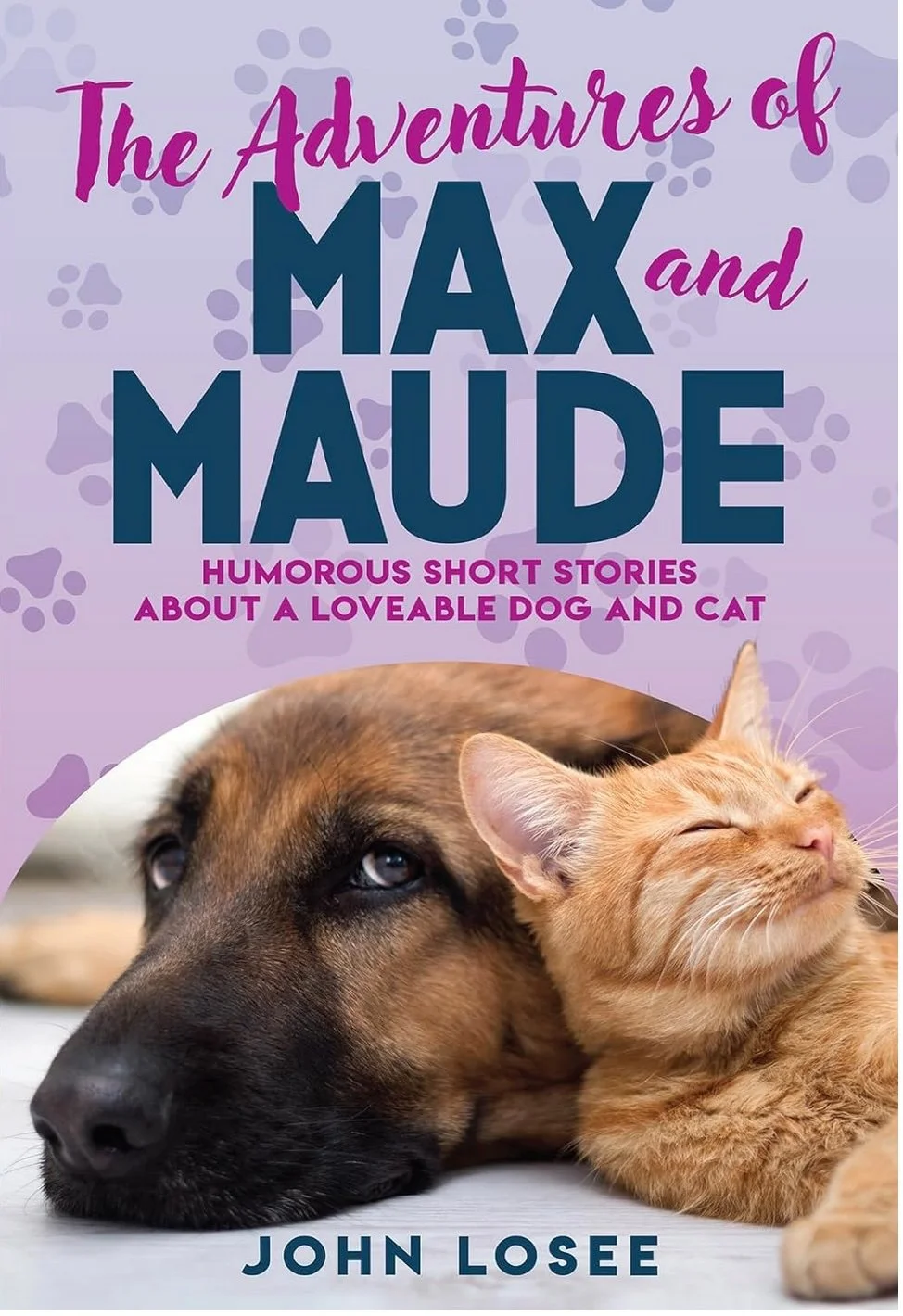 Book cover for "The Adventures of Max and Maude" featuring a dog and a cat resting together with a purple background and paw print designs.