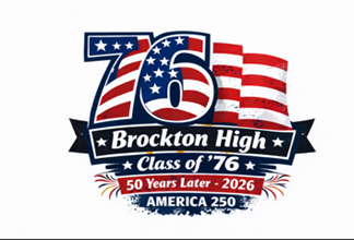 Design commemorating Brocket High's 50th reunion in 2026, featuring a patriotic theme with the number 76, American flag elements, and the text 'Class of 76', '50 Years Later', and 'America 250'.