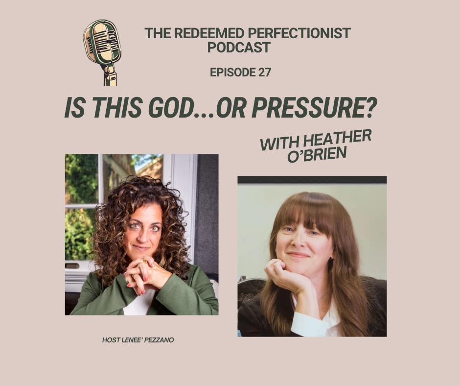 Hearing God’s Voice: Why Perfectionism Leaves You Confused | 027