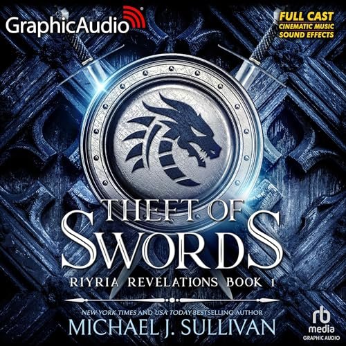 Cover of a book titled 'Theft of Swords' by Michael J. Sullivan, featuring a silver shield with a dragon emblem and a dark, textured background.