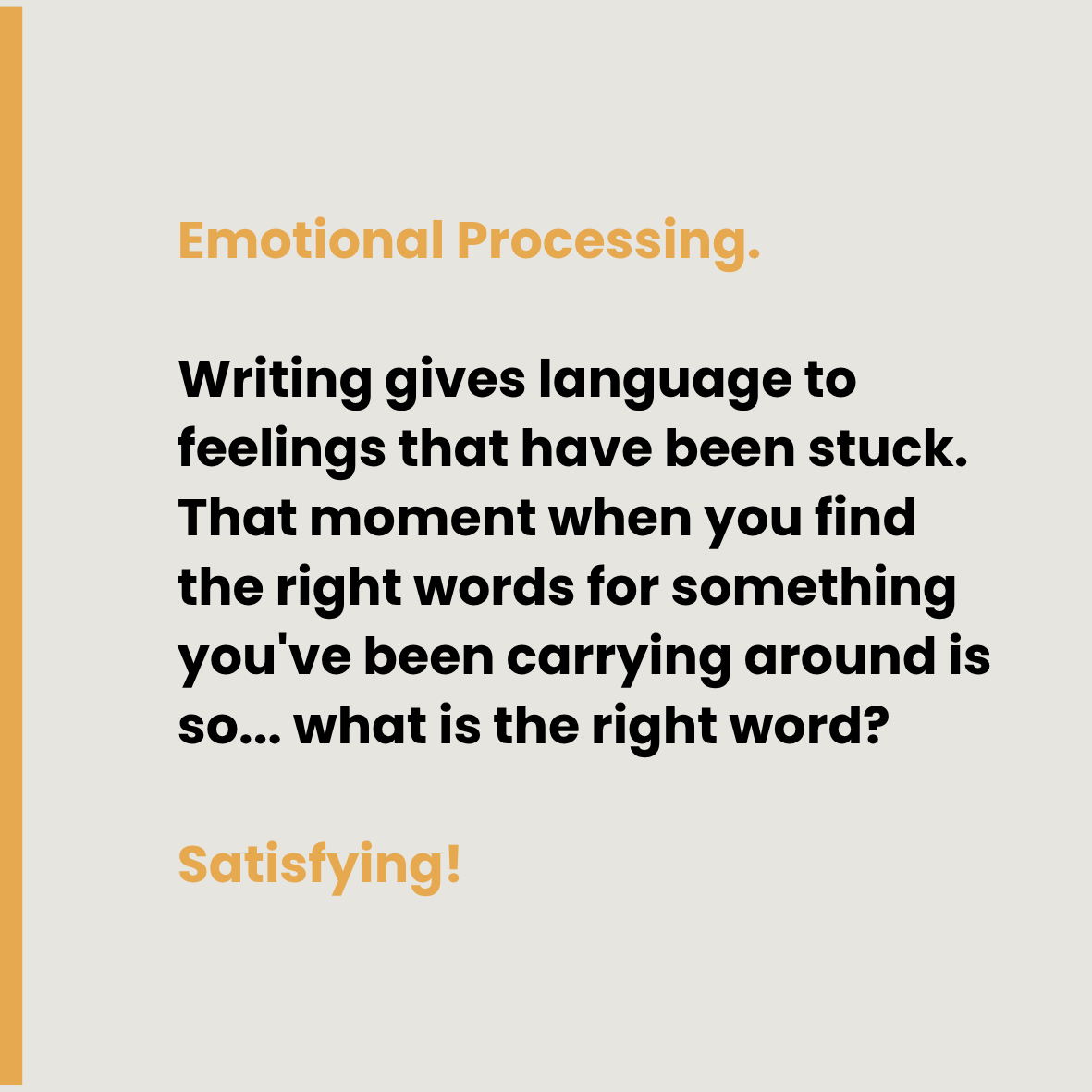 Quote about emotional processing and finding the right words, emphasizing the satisfaction of expressing feelings.