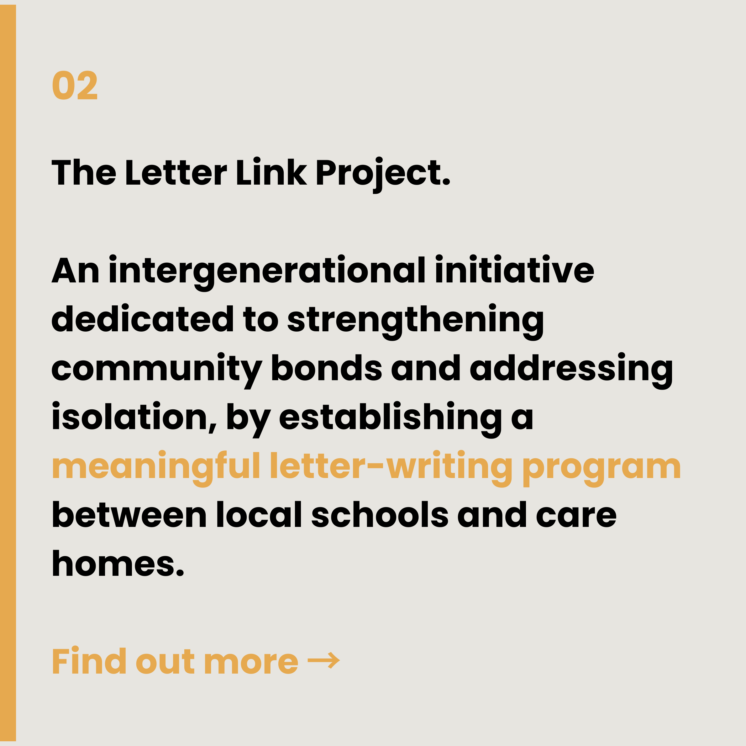Title slide with the number '02' and text about a project called 'The Letter Link Project,' which focuses on strengthening community bonds and addressing isolation through a meaningful letter-writing program.