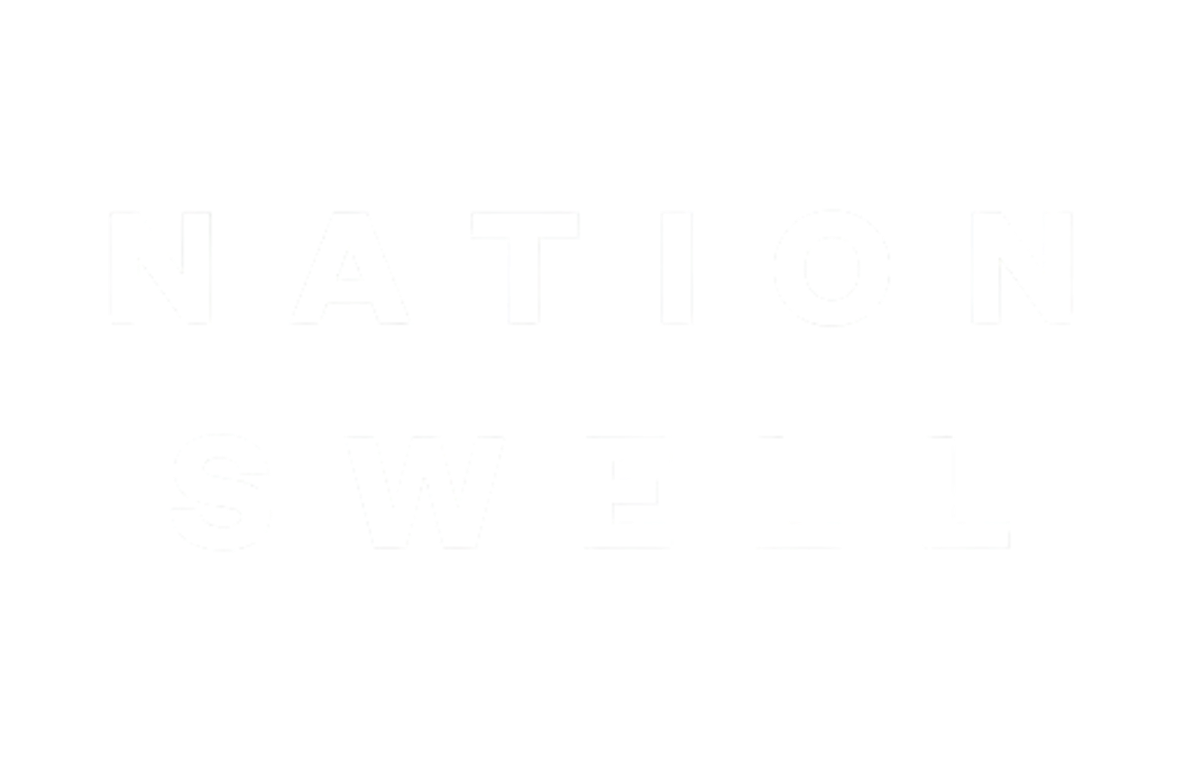 Black background with white text that reads, "NATION SWELL".