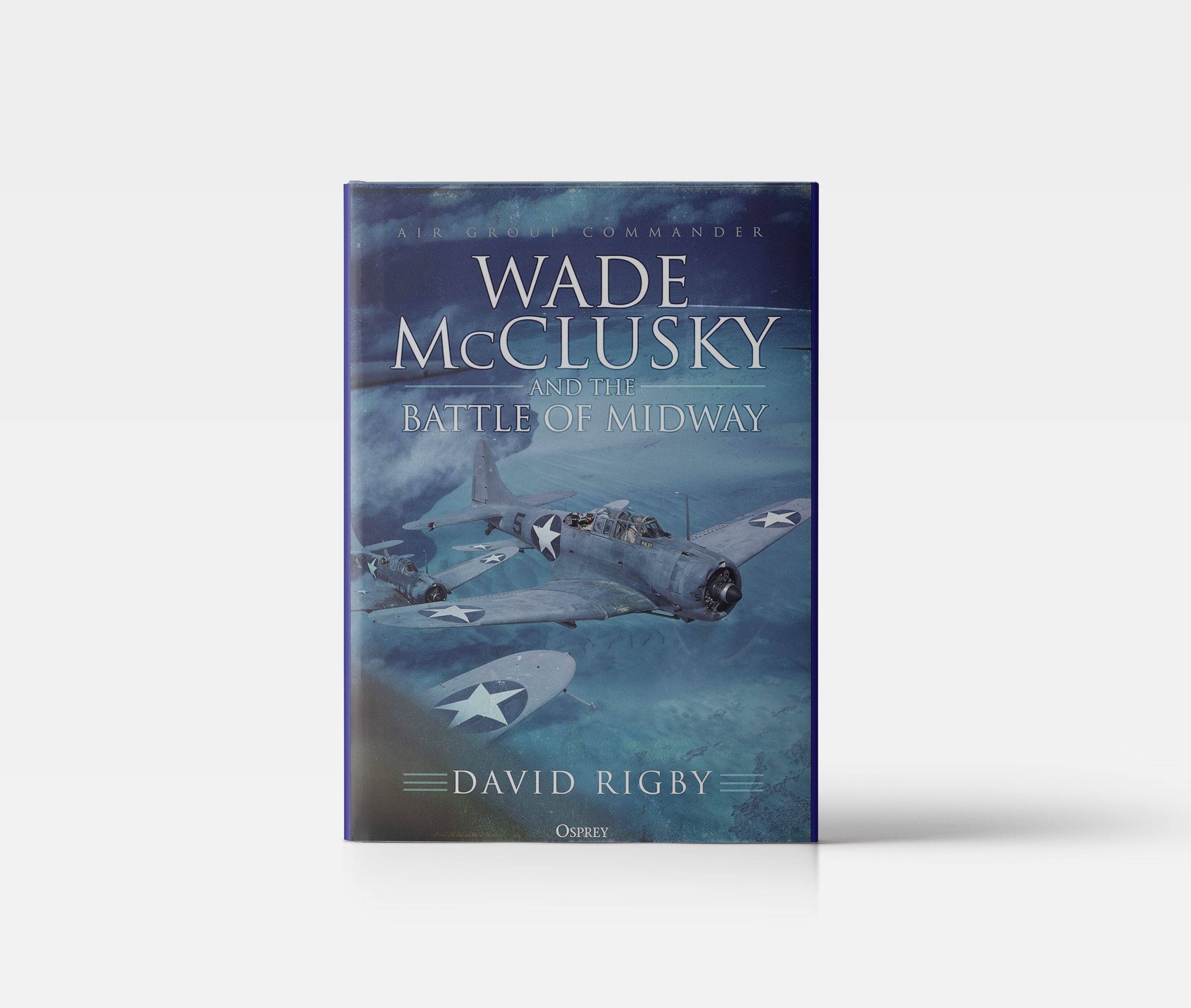 Wade McClusky and the Battle of Midway Book Cover
