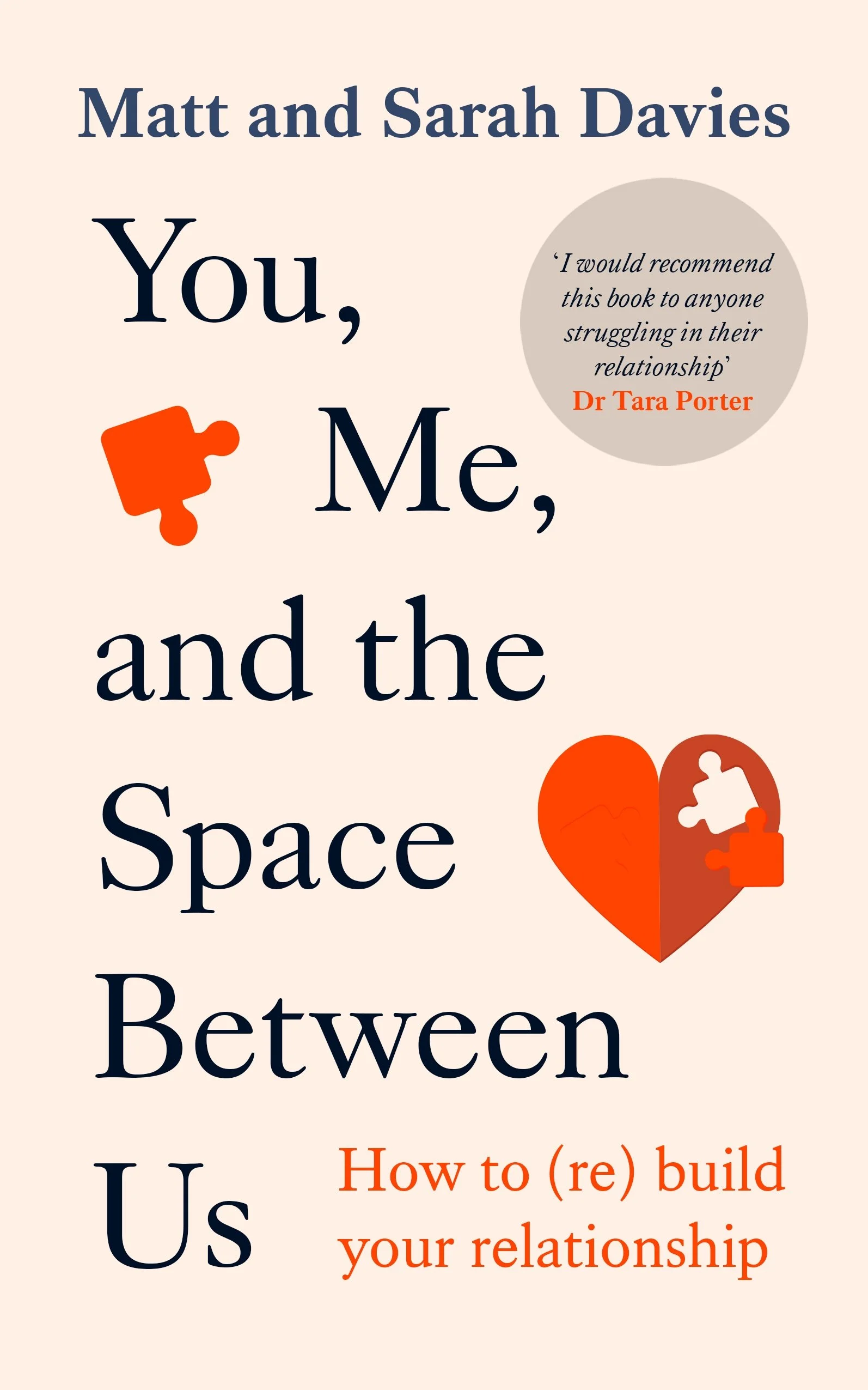 Book cover titled 'You, Me, and the Space Between Us: How to (re)build your relationship' by Matt and Sarah Davies. The cover features a red heart with puzzle pieces and a puzzle piece icon.