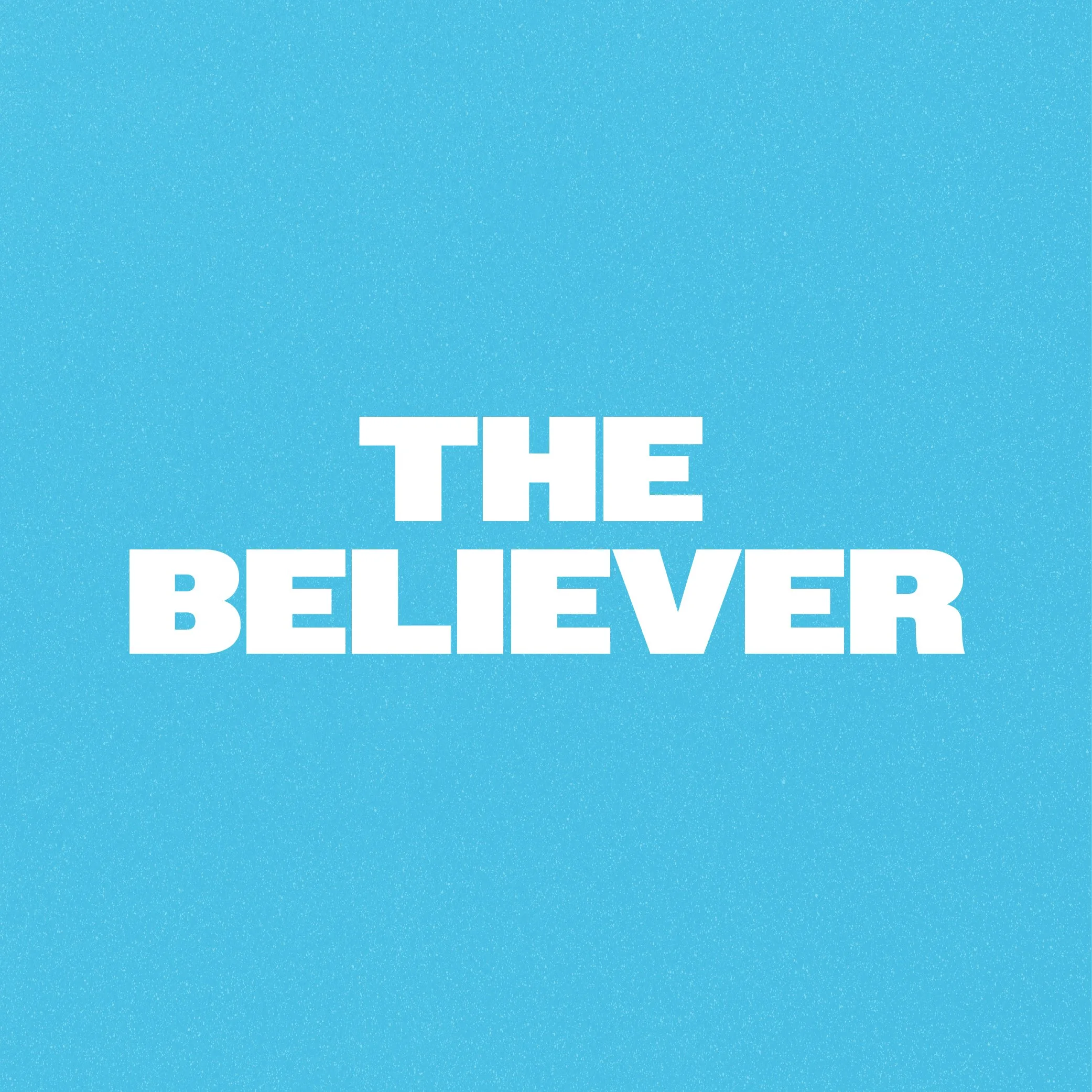 The Believer