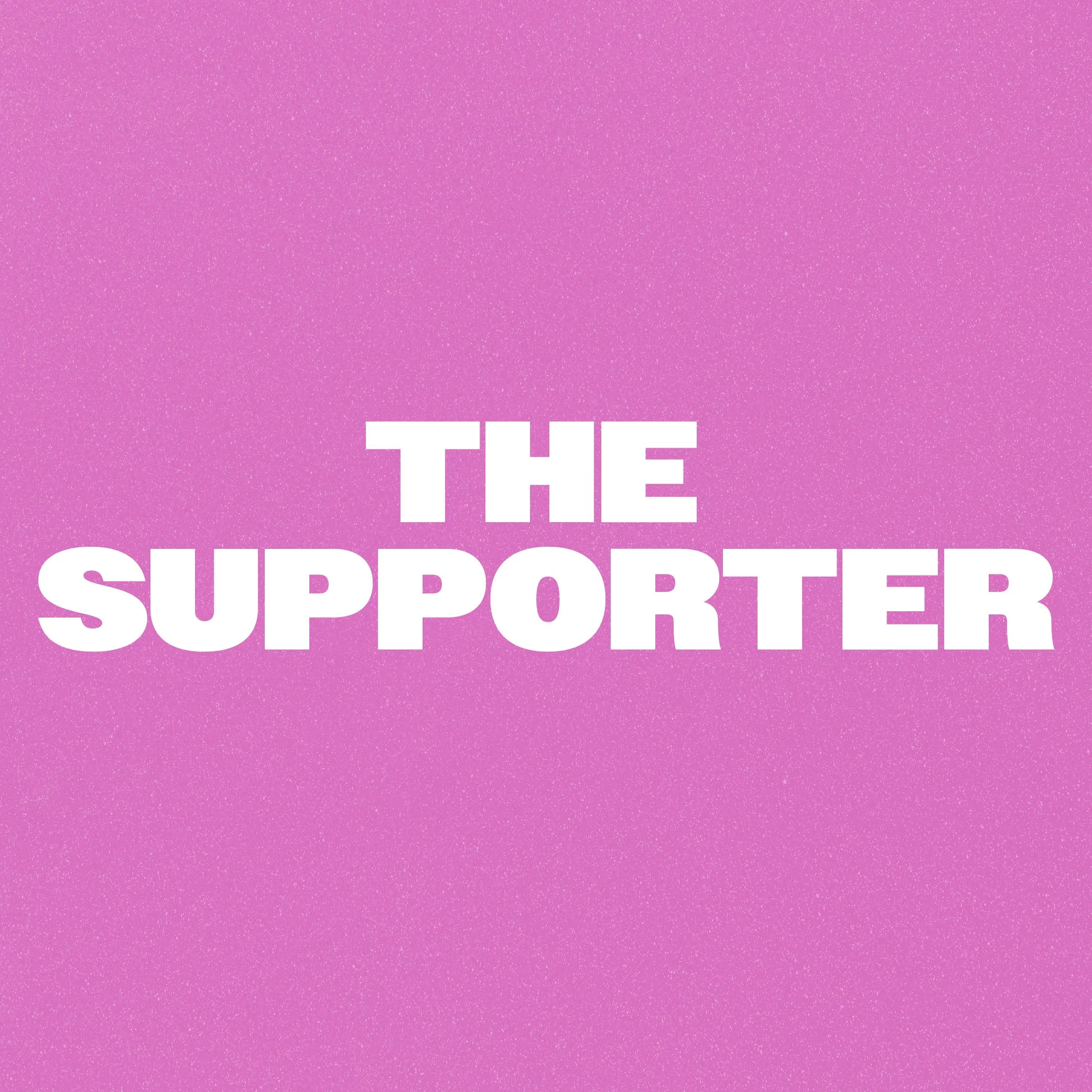 The Supporter