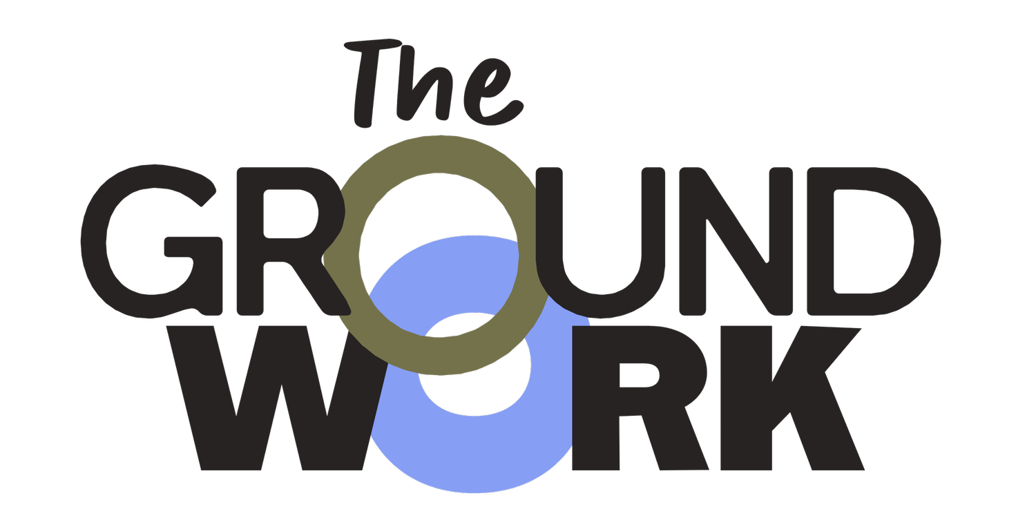 The Groundwork