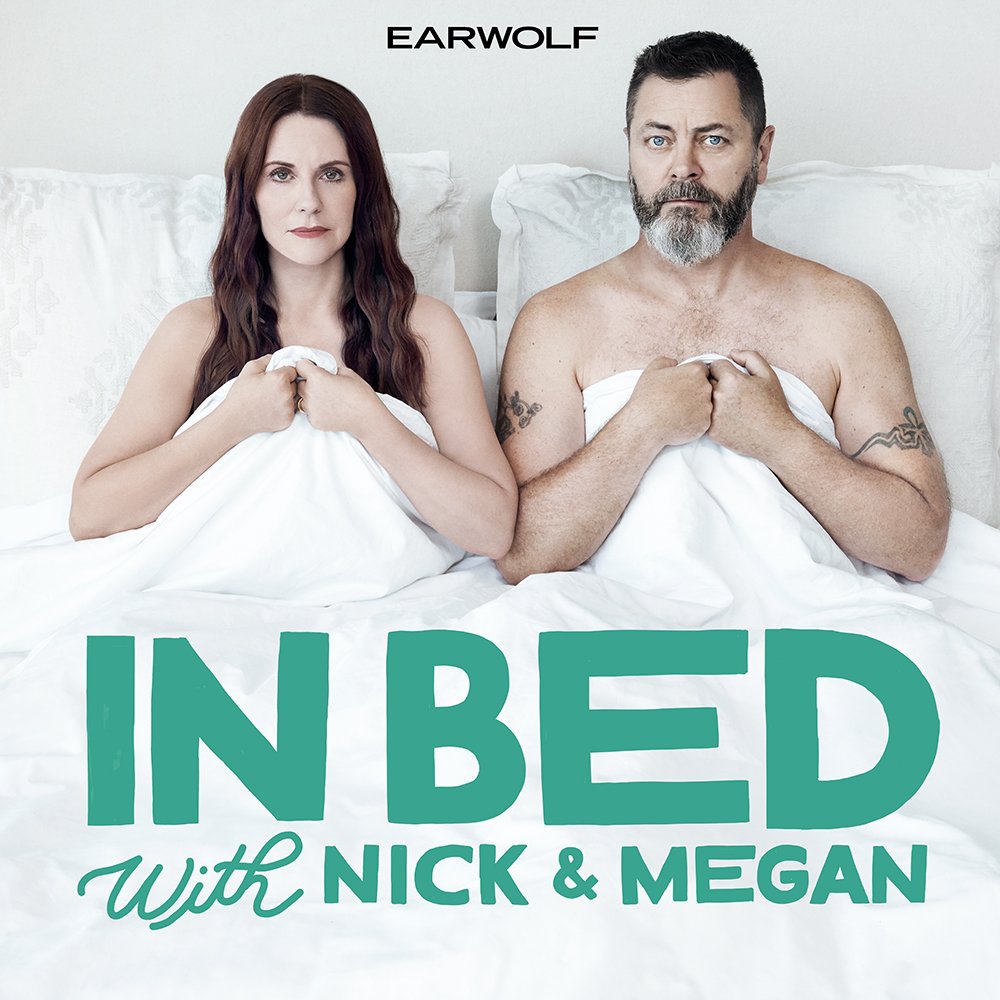 In Bed with Nick & Megan Podcast / Earwolf / AD Megan Mullally