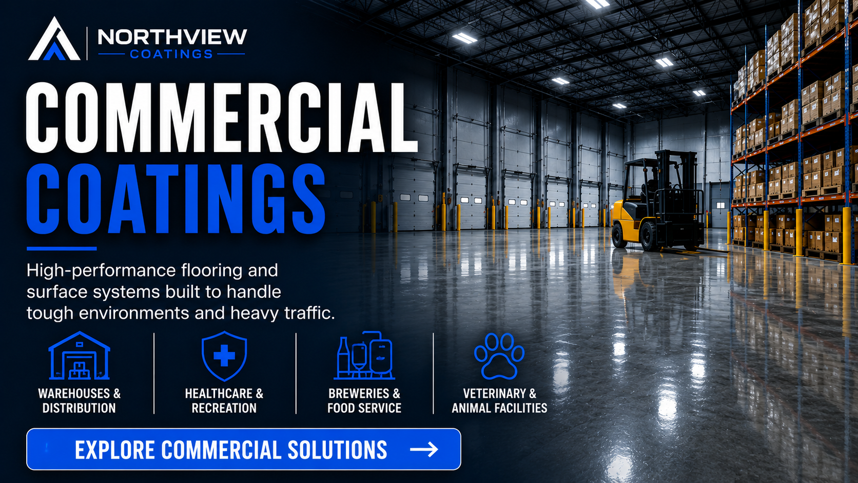Northview Coatings commercial and industrial flooring services for warehouses, veterinary facilities, food and beverage operations, healthcare, recreation, and other demanding environments.