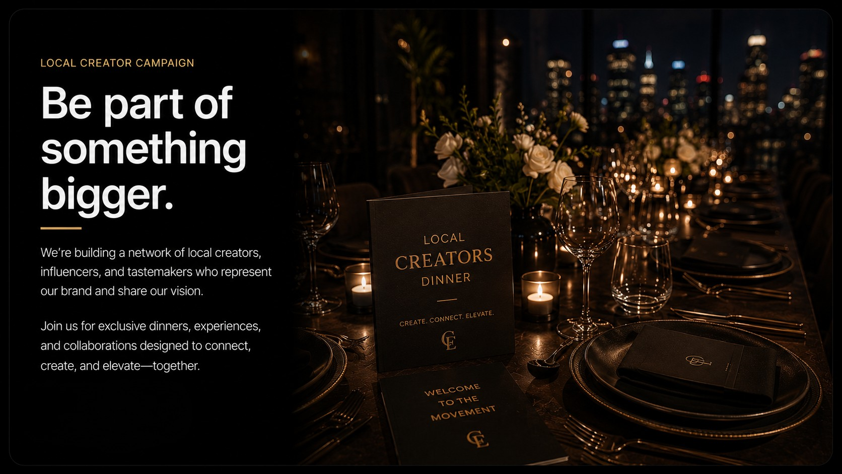 A dinner table set with wine glasses, candles, and floral arrangements, with city lights in the background. Overlay text promotes a local creator campaign and events for creators.