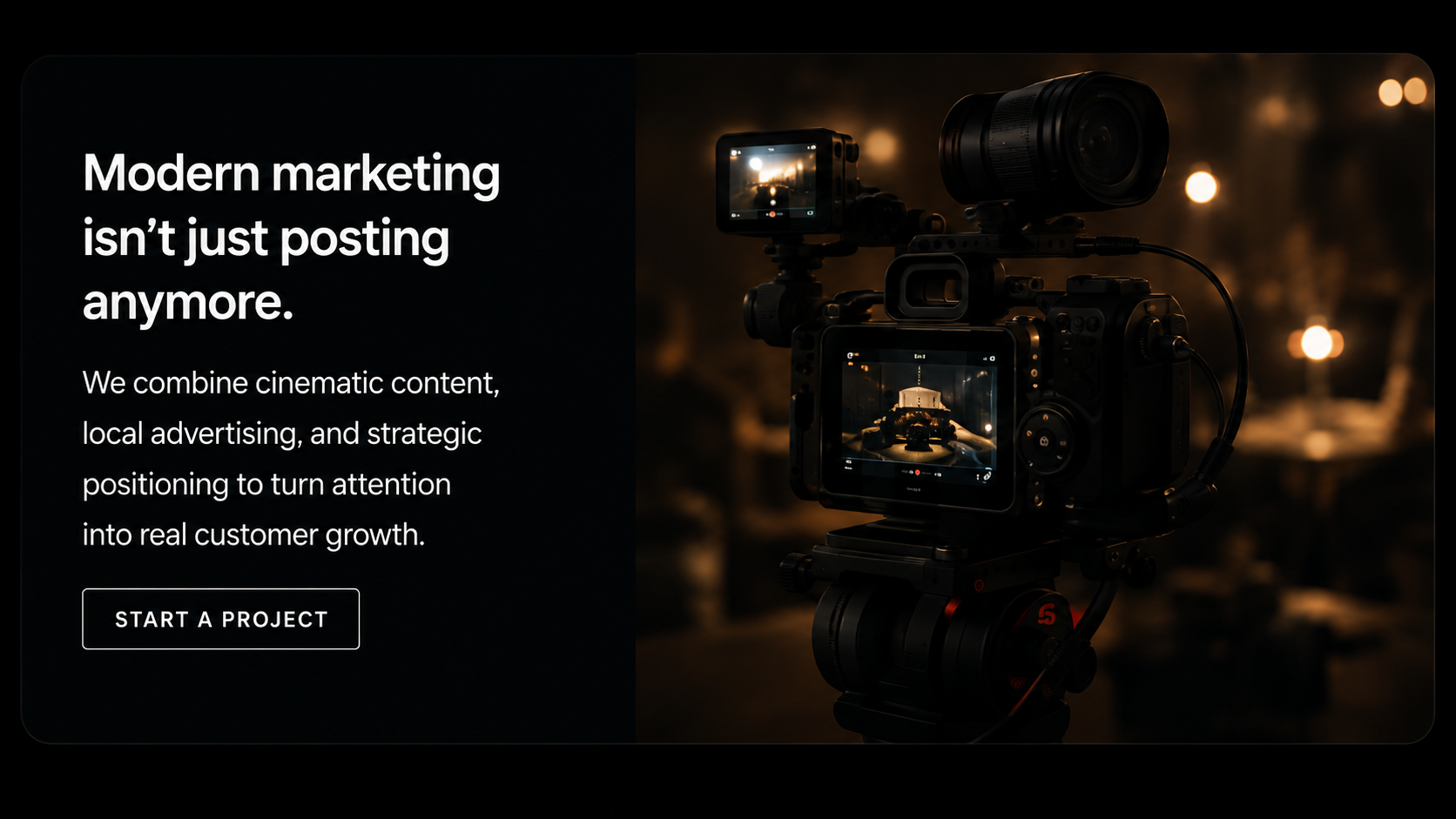Dark themed marketing webpage featuring a professional camera on a tripod, with text emphasizing modern marketing strategies that combine cinematic content, local advertising, and strategic positioning, with a call-to-action button labeled 'Start a Project.'