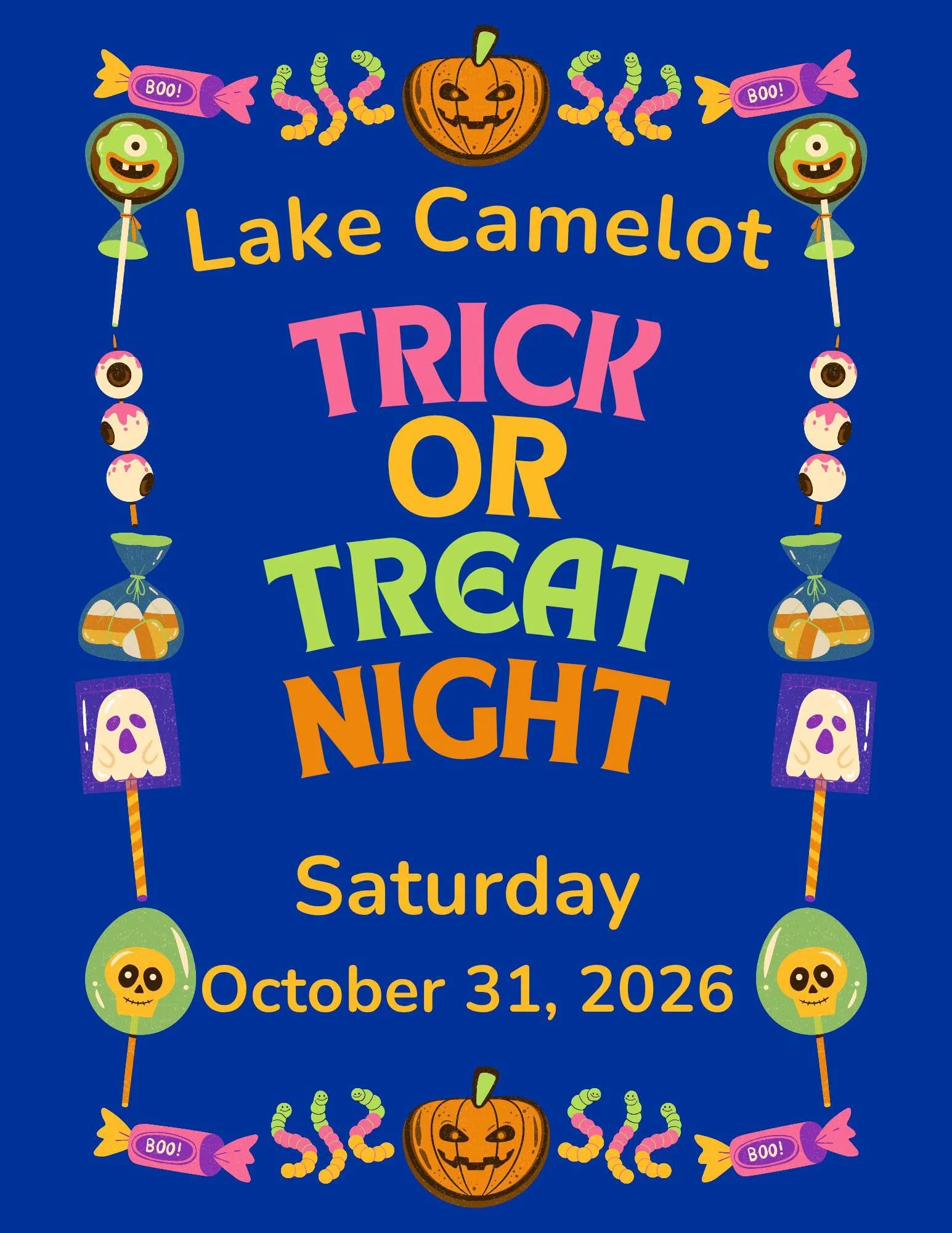 A colorful Halloween party invitation with a dark blue background. It features a carved pumpkin with a mischievous face at the top, candy corns, lollipops with skull and ghost designs, and gummy worms. The text reads: 'Lake Camelot Trick or Treat Sat