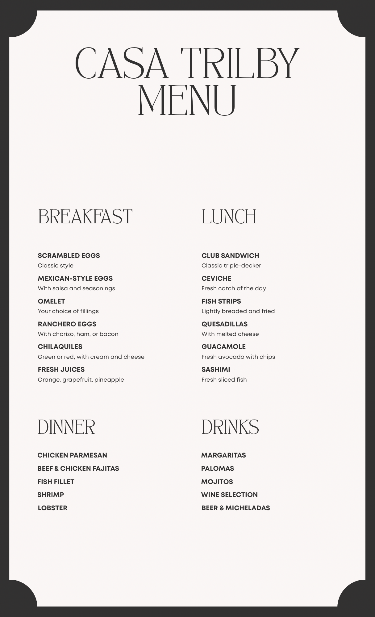 Menú de Casa Trilby dividido en secciones de desayuno, almuerzo, cena y bebidas, con opciones como huevos revueltos, sándwich de club, ceviche, filete de pescado, margaritas y vino.
