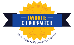 Favorite Chiropractor by readers of the Fort Worth Star-Telegram