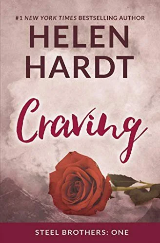 Craving (Steel Brothers Saga, #1)