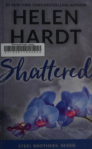Shattered (Steel Brothers Saga #7)