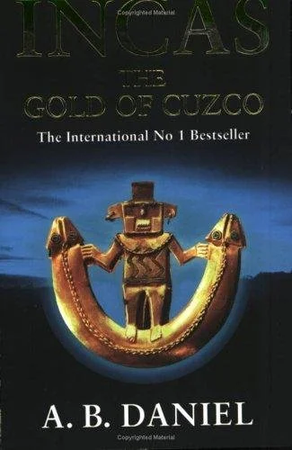 Incas: The Gold of Cuzco (Incas, #2)
