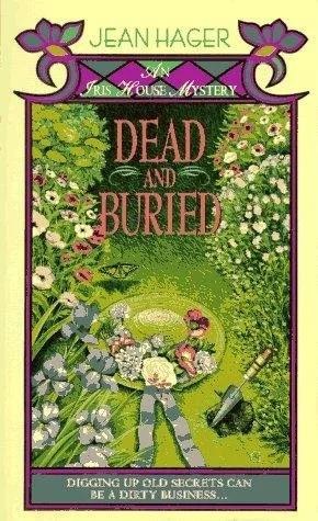 Dead and Buried (Iris House B&B, #2)