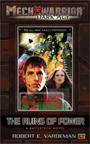 The Mechwarrior: Dark Age #3: Ruins of Power